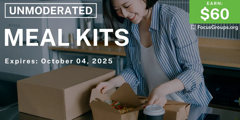 Research Study on Meal Kits - $60 - $60 - 09/30/2025