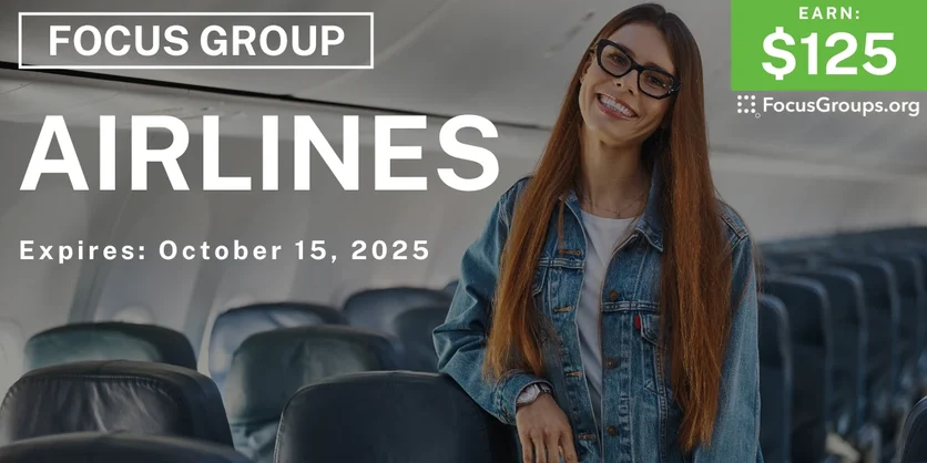 Graphic promoting Focus Group in Winston-Salem on Airlines, $125 payout, happening October 15, 2025