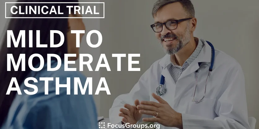 Clinical Trial on Mild to Moderate Asthma - Varies - 11/04/2025