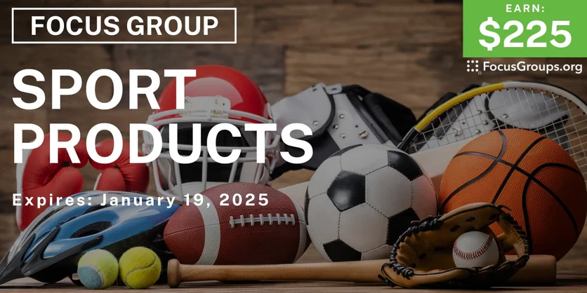 Focus Group for Parents on Sport Products - $225 - 01/07/2025