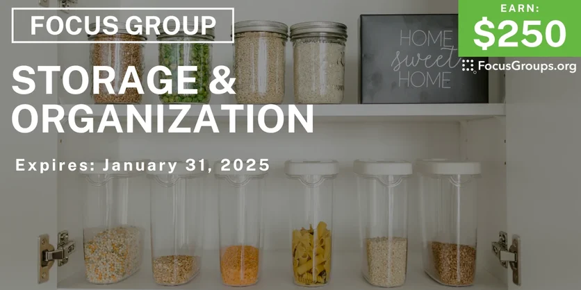 Focus Group in Denver on Storage & Organization - $250 - 12/30/2024