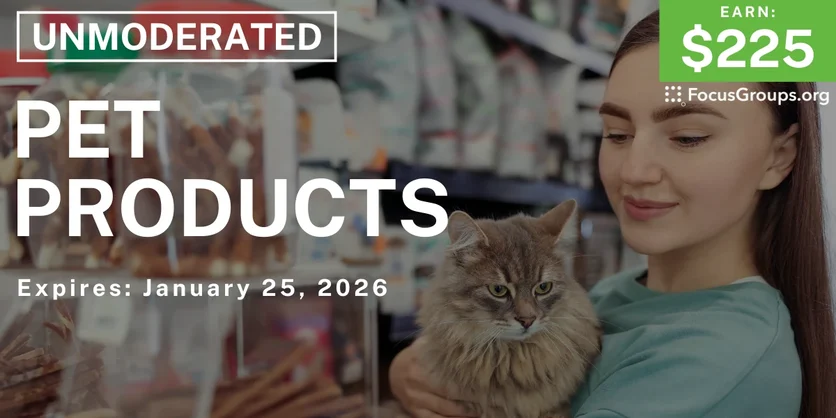 Research Study on Pet Products - $225 - $225 - 01/14/2026