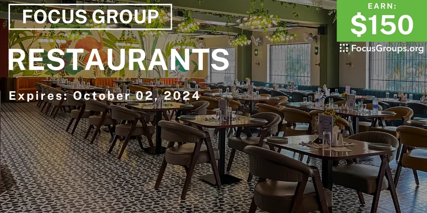 Focus Group in Tampa on Restaurants - $150 - 10/04/2024