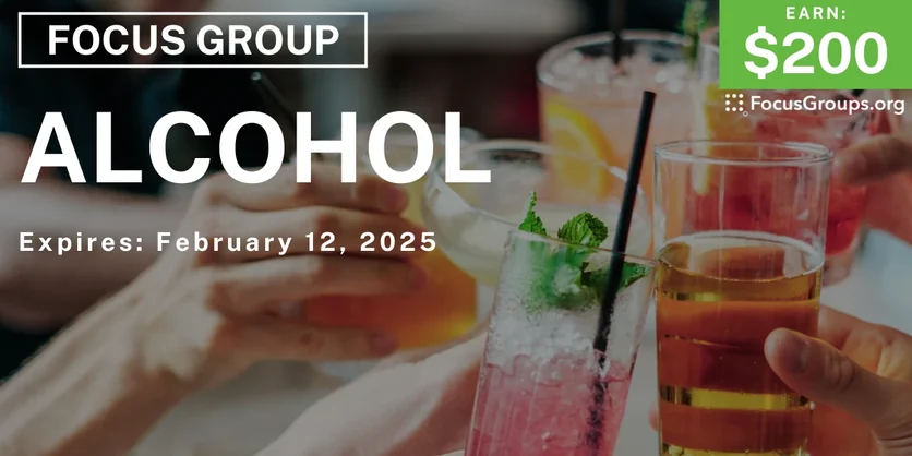 Focus Group in Tampa on Alcohol - $200 - 01/31/2025