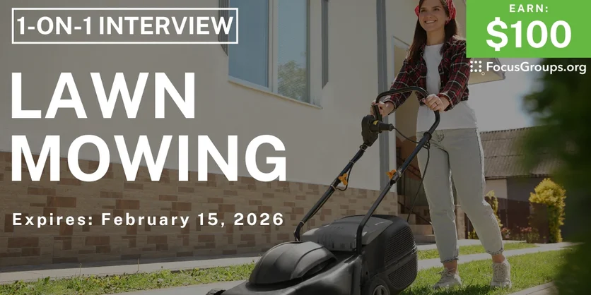 Research Study on Lawn Mowing - $100 - $100 - 01/19/2026