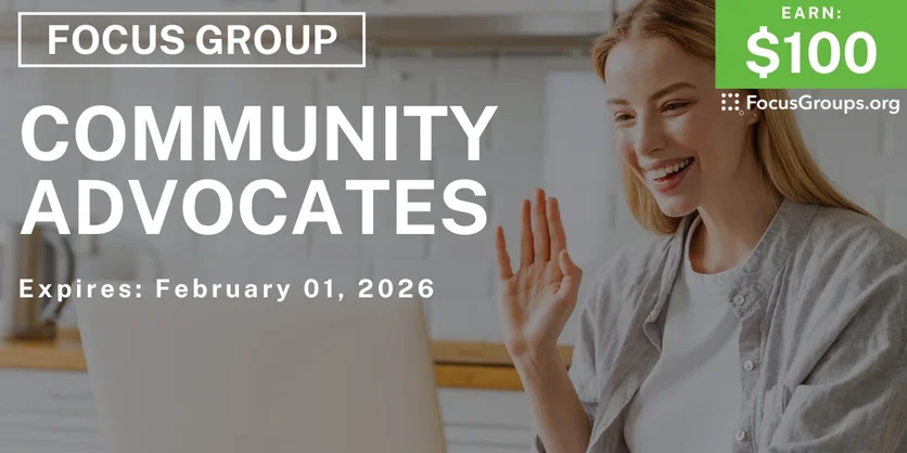 Focus Group for Community Advocates - $50 - $50 - 01/29/2026