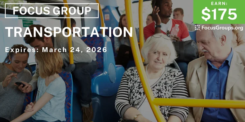 Focus Group for Seniors on Transportation - $175 - $175 - 03/16/2026