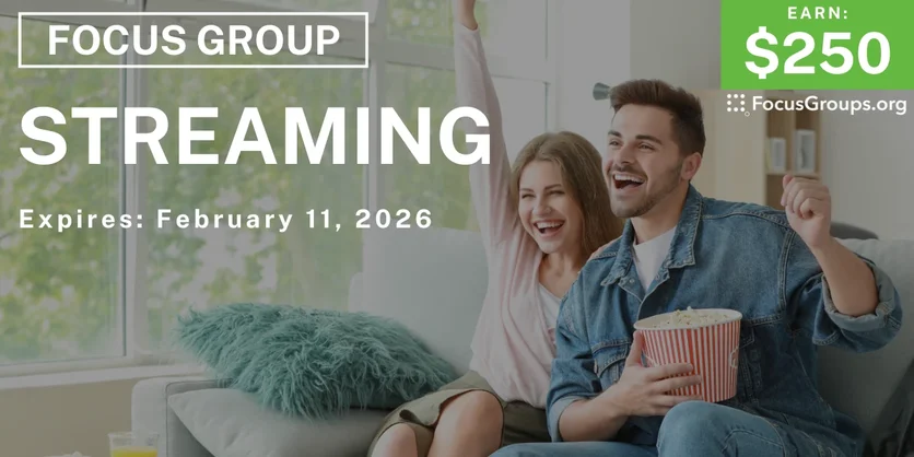 Streaming Focus Group for Phoenix Couples - $250 - $250 - 01/30/2026