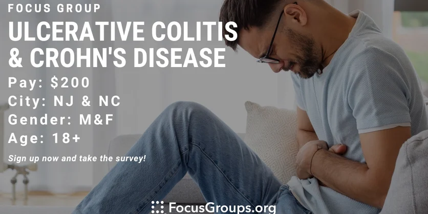 Focus Group on Ulcerative Colitis & Crohn's Disease - $200 - 01/02/2024