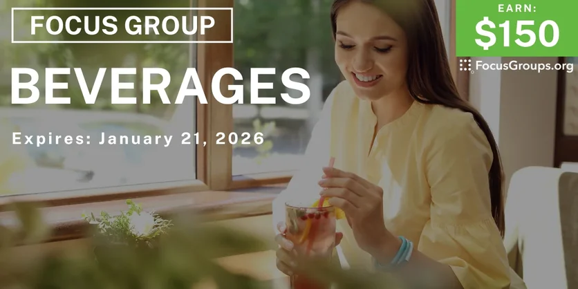 Focus Group in Chicago on Beverages - $150 - $150 - 01/16/2026