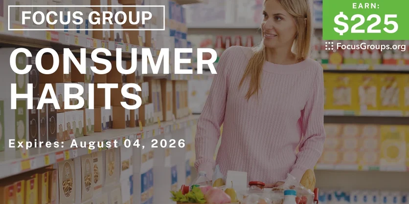 Focus Group in LA on Consumer Habits - $225 - $225 - 07/07/2026