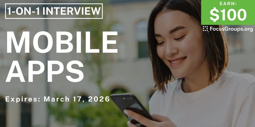 Research Study on Mobile Apps - $100 - $100 - 03/12/2026