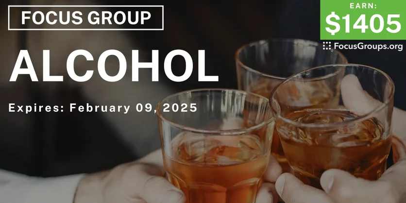 Focus Group in Chicago on Alcohol - $140 - 02/03/2025