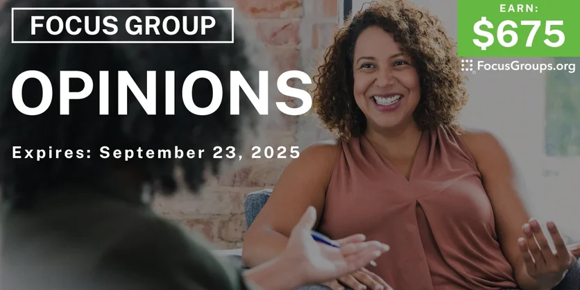 Focus Group in Boston on Opinions - $675 - $675 - 09/01/2025