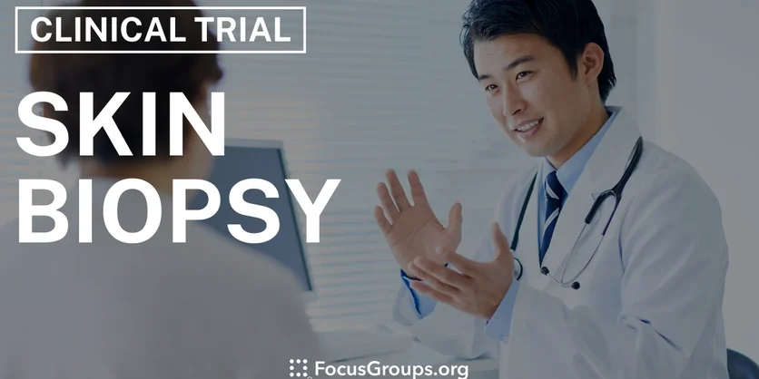Clinical Trial on Skin Biopsy - Varies - 11/20/2025