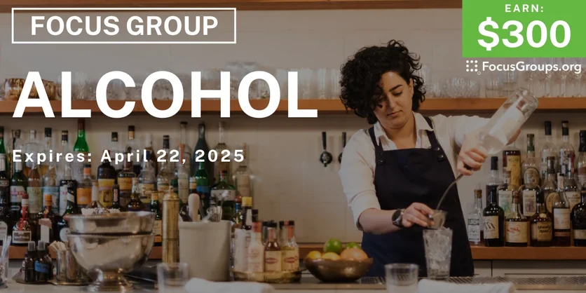 Focus Group in NYC on Alcohol - $300 - 04/11/2025