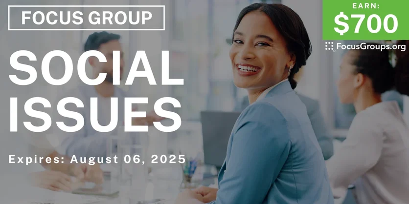 Focus Group in Houston on Social Issues - $700 - $700 - 07/30/2025