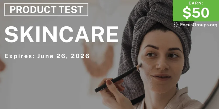 Product Test on Skincare - $50 - $50 - 06/15/2026