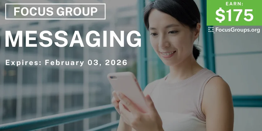 Focus Group in SF on Messaging - $175 - $175 - 01/27/2026