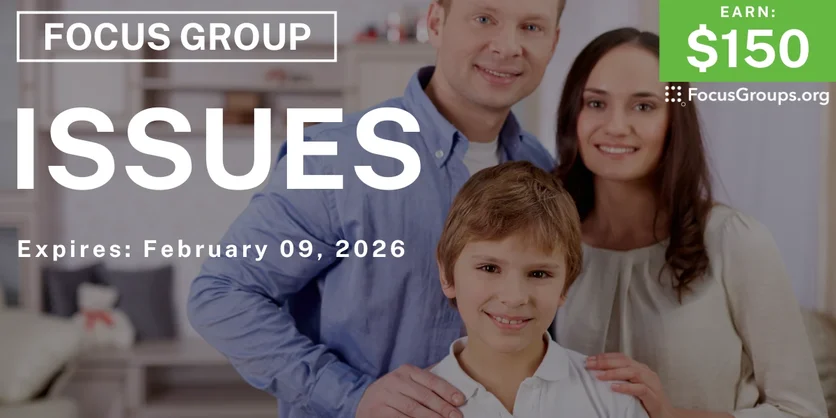 Focus Group for Parents in Boston on Issues - $150 - $150 - 01/30/2026
