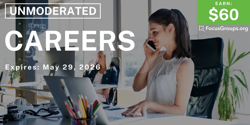 Research Study on Careers - $60 - $60 - 04/13/2026