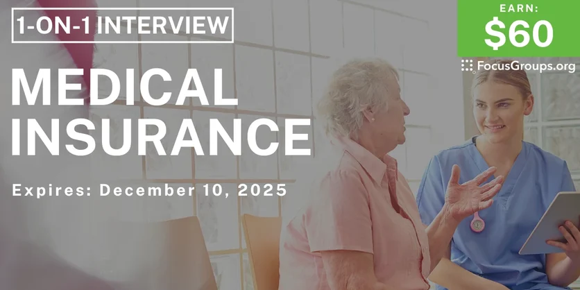 Research Study for Seniors on Medical Insurance - $60 - $60 - 11/20/2025