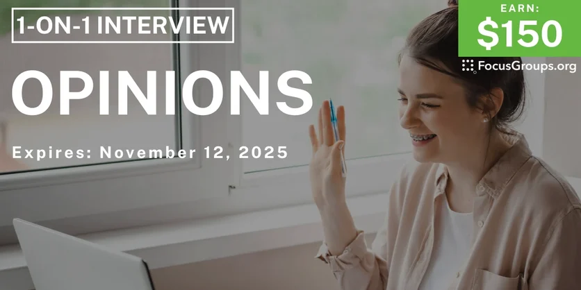 Research Study in Nebraska on Opinions - $150 - $150 - 10/31/2025