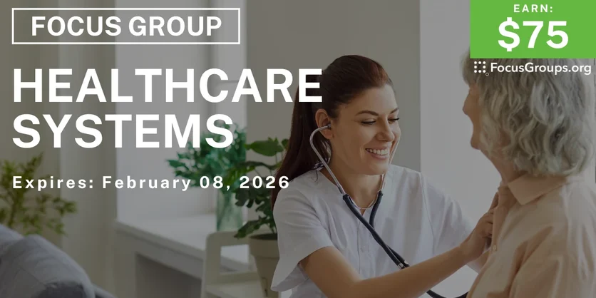Government Healthcare Systems Study in Texas - $75 - $75 - 01/26/2026