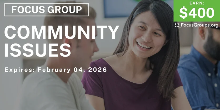 Focus Group in Boston on Community Issues - $400 - $400 - 01/21/2026