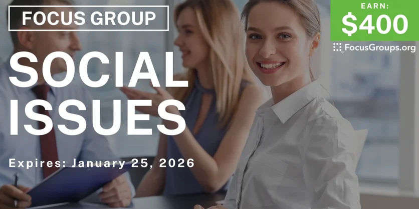 Focus Group in SF on Social Issues - $400 - $400 - 12/23/2025