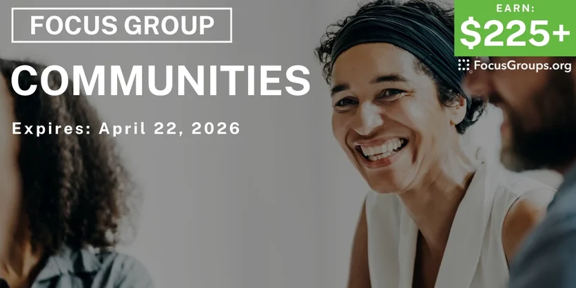 Focus Group in Chicago on Communities - $225+ - $225-$275 - 03/31/2026