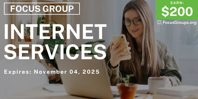 Focus Group in Denver on Internet Services - $200 - $200 - 10/22/2025