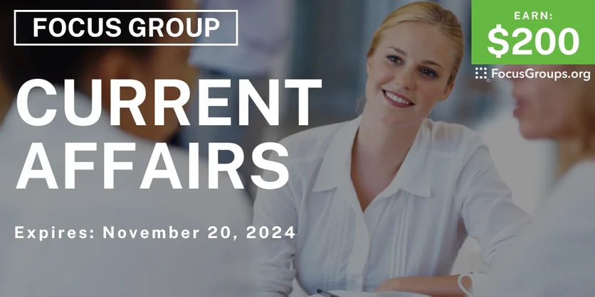 Focus Group in Chicago on Current Affairs - $200 - 10/30/2024
