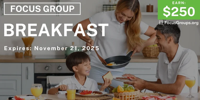 Focus Group in Denver on Breakfast - $250 - $250 - 11/14/2025