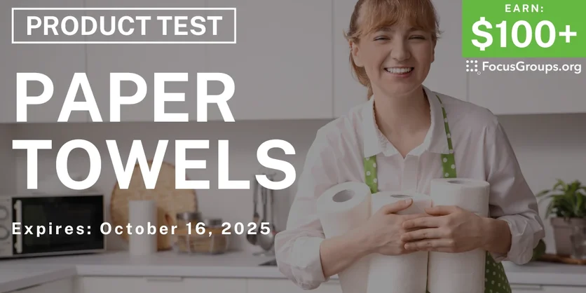 Product Test on Paper Towels - $100+ - $100-$200 - 09/09/2025