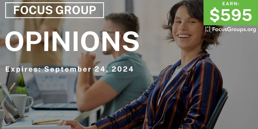 Focus Group in Boston on Opinions - $595 - 09/04/2024