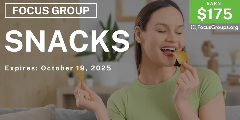 Graphic promoting Focus Group in San Antonio on Snacks, $175 payout, happening October 19, 2025