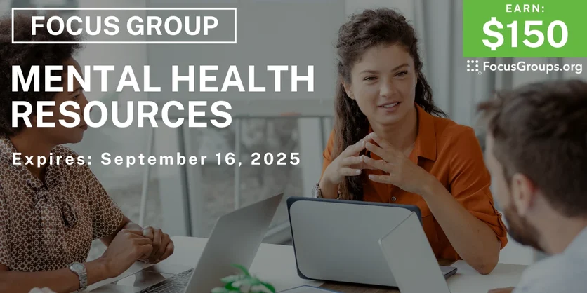 Focus Group in Maryland on Mental Health Resources - $150 - $150 - 09/09/2025
