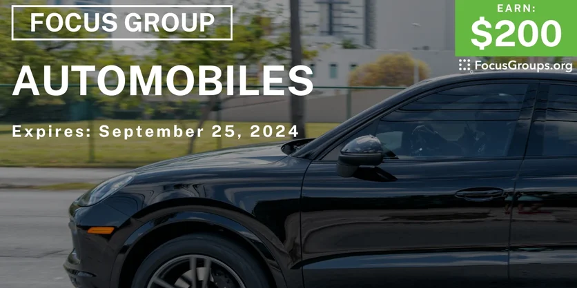 Focus Group on Automobiles - $200 - 08/26/2024
