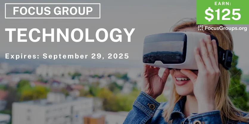 Focus Group in Phoenix on Technology - $125 - $125 - 08/05/2025