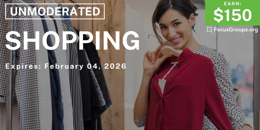 Research Study on Shopping - $150 - $150 - 01/23/2026