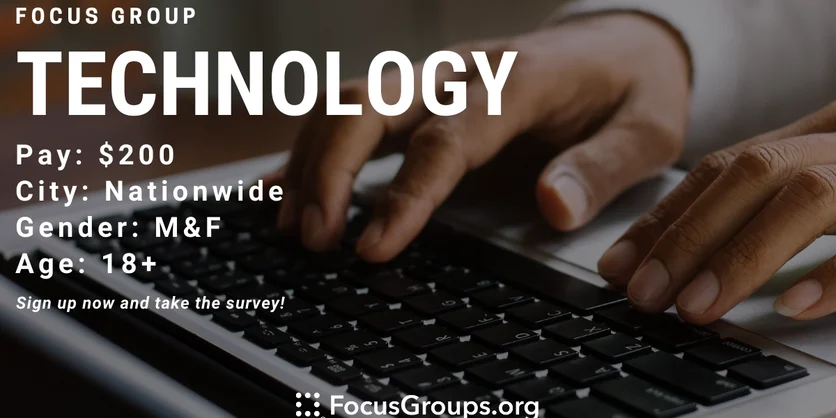 Focus Group on Technology - $200 - 03/09/2023