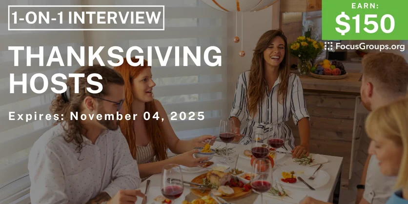 Research Study in Boston for Thanksgiving Hosts - $150 - $150 - 10/29/2025