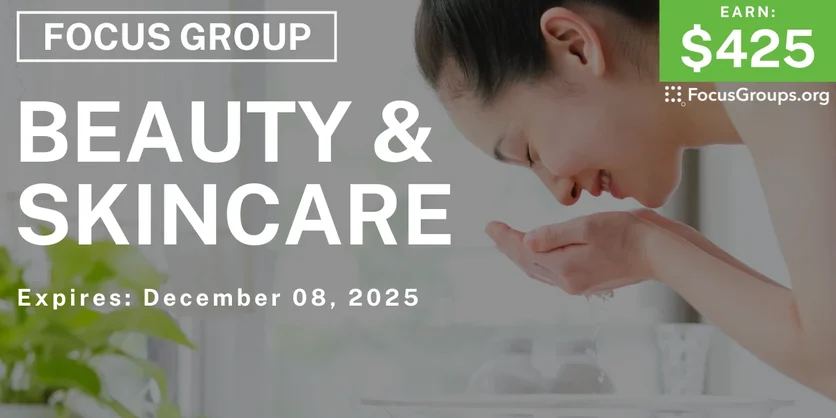 Focus Group for Women in Dallas on Beauty & Skincare - $425 - $425 - 11/26/2025
