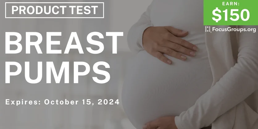 Product Test for Women in Boston on Breast Pumps - $150 - 09/27/2024