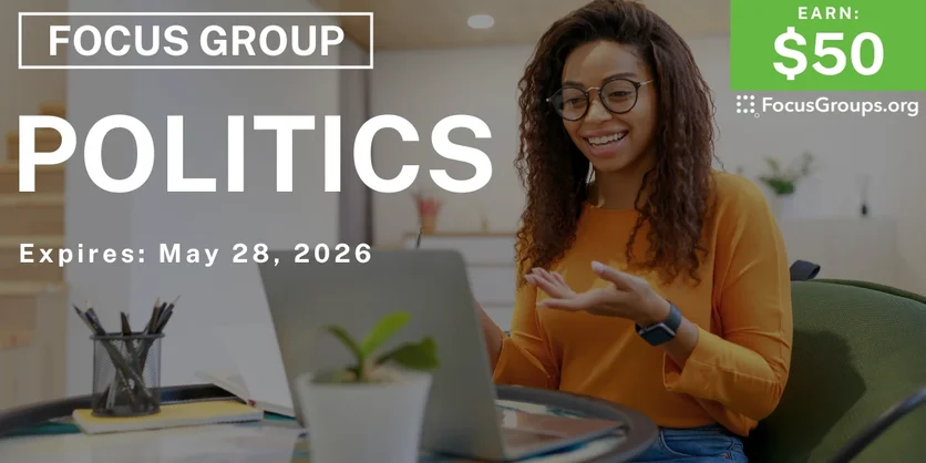 Focus Group on Political Engagement - $50 - $50 - 05/22/2026