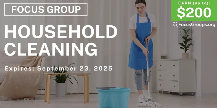 Focus Group for Women in Cincinnati on Household Cleaning - up to $200 - up to $200 - 09/11/2025