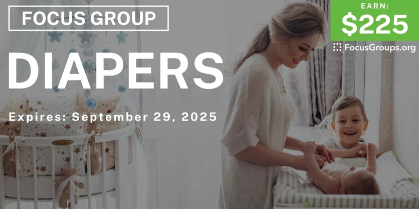 Focus Group for Moms in Boston on Diapers - $225 - $225 - 09/17/2025