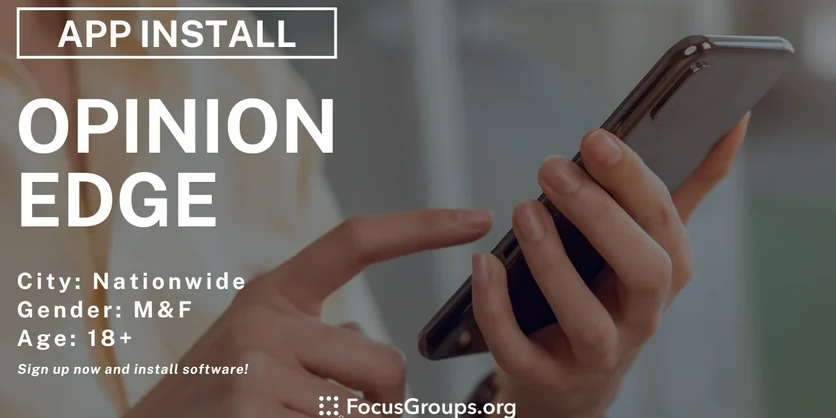 Opinion Edge Research - App Install - Varies - 02/01/2024