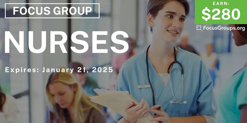 Focus Group in Denver & NYC for Nurses - $280 - 01/09/2025